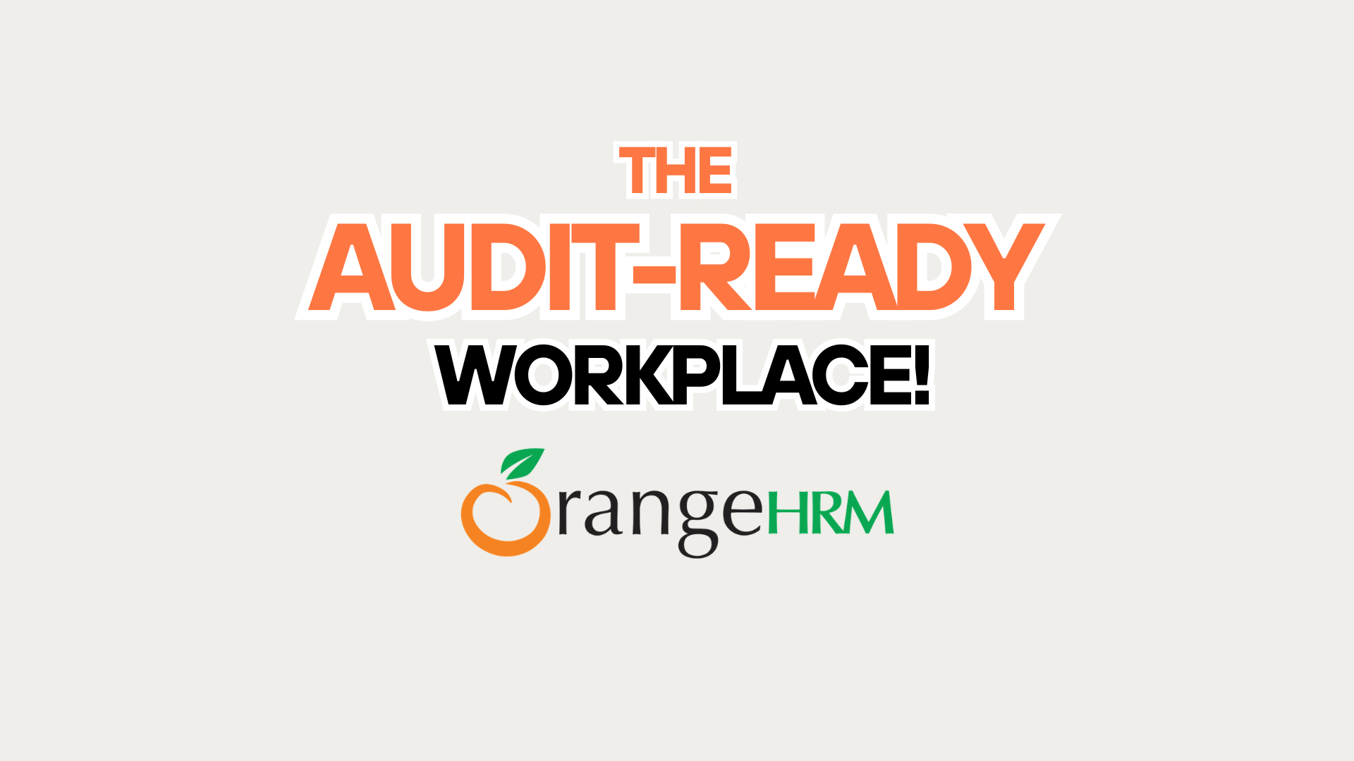 The Audit Ready Workplace
